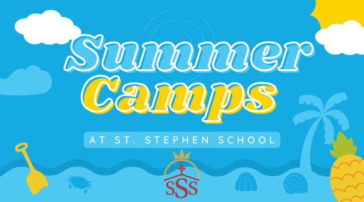 Summer Camps at St. Stephen School